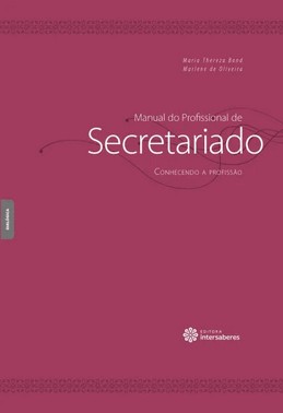 Manual Do Profissional De Secretariado - Conhecendo A Profissao