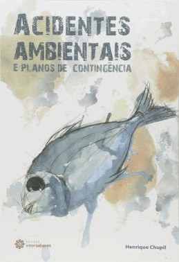 Acidentes Ambientais E Planos De Contingencia