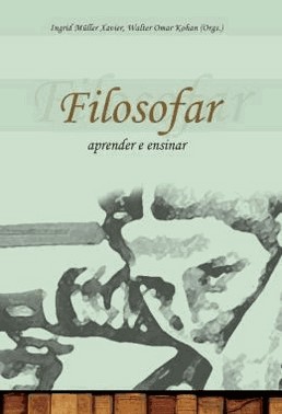 Filosofar: Aprender E Ensinar
