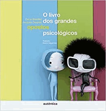 O Livro Dos Grandes Opostos Psicologicos