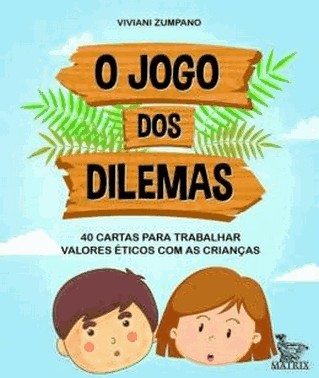 Jogo Dos Dilemas, O