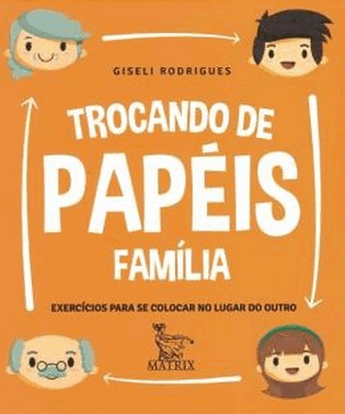 Trocando De Papeis - Familia