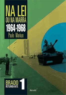 Na Lei Ou Na Marra - Vol. 1 - (1964-1968)