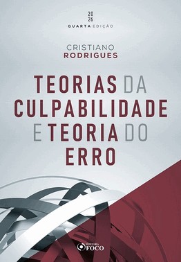 Teorias Da Culpabilidade E Teoria Do Erro - 04Ed/26