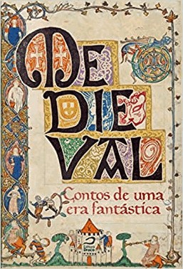 Medieval - Contos De Uma Era Fantastica