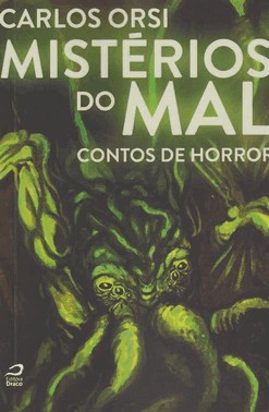 Misterios Do Mal: Contos De Horror