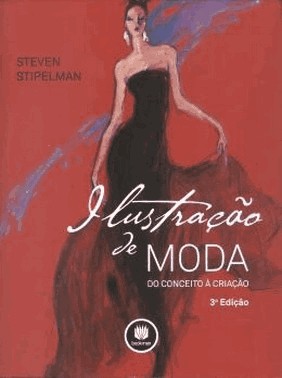 Ilustracao De Moda 3Ed