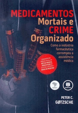 Medicamentos Mortais E Crime Organizado