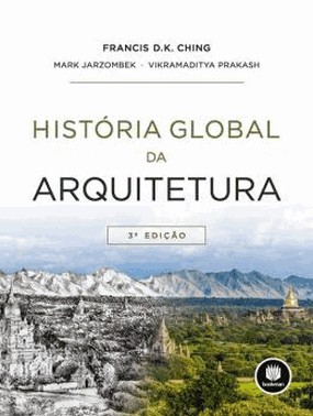 Historia Global Da Arquitetura - 3 Ed
