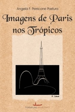 Imagens De Paris Nos Tropicos