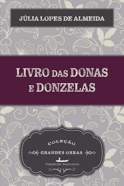 Livro Das Donas E Donzelas