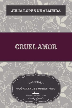 Cruel Amor