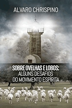 Sobre Ovelhas E Lobos
