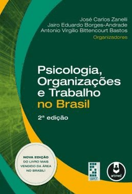 Psicologia, Organizacoes E Trabalho No Brasil