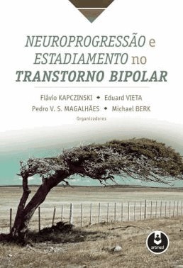 Neuroprogressao E Estadiamento No Transtorno Bipolar