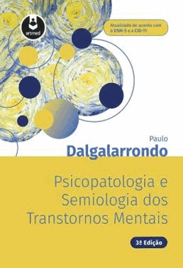 Psicopatologia E Semiologia Dos Transtornos Mentais - 03Ed/19
