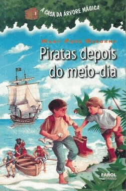A Casa Da Arvore Magica - Piratas Depois Do Meio-Dia