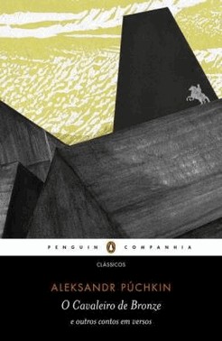 O Cavaleiro De Bronze E Outros Contos Em Versos
