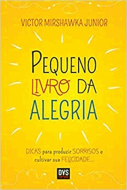 Pequeno Livro Da Alegria