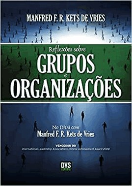 Reflexoes Sobre Grupos E Organizacoes