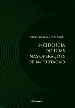 Incidencia Do Icms Nas Operacoes De Importacao
