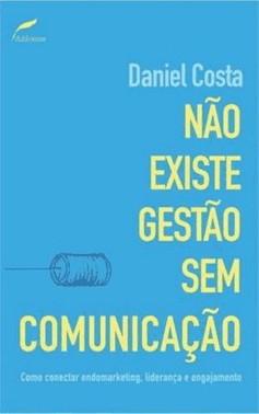 Nao Existe Gestao Sem Comunicacao