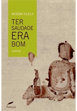 Ter Saudade Era Bom