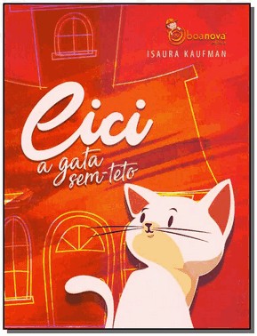 Cici, A Gata Sem-Teto