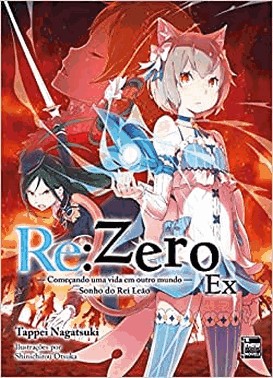 Re:Zero Ex - Comecando Uma Vida Em Outro Mundo - Livro 01