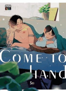 Come To Hand - Vol. 01