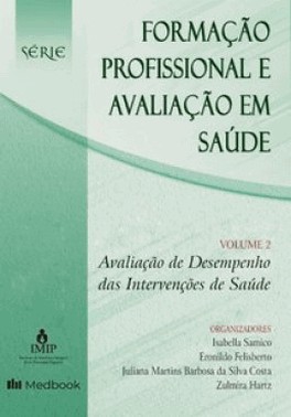 Avaliacao De Desempenho Das Intervencoes De Saude