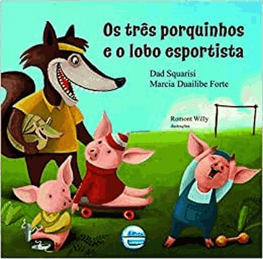Os Tres Porquinhos E O Lobo Esportista