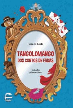 Tangolomango Dos Contos De Fadas