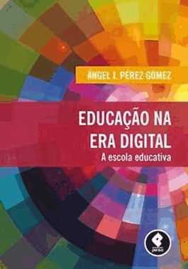 Educacao Na Era Digital - A Escola Educativa