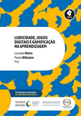 Ludicidade, Jogos Digitais E Gamificacao Na Aprendizagem