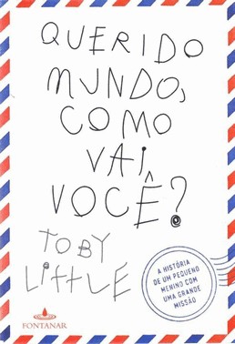 Querido Mundo, Como Vai Voce?