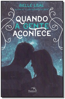Quando A Gente Acontece