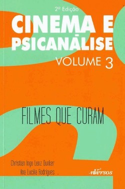 Cinema E Psicanalise - Vol.3 - 2 Ed