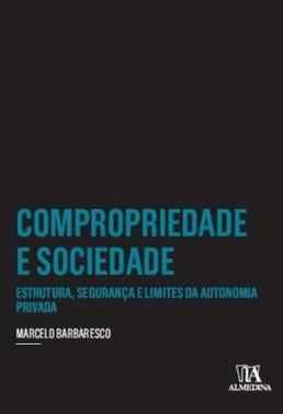 Compropriedade E Socidade - 01Ed/17