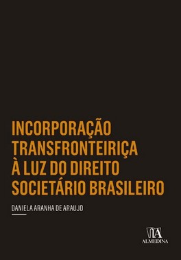Incorporacao Transfronteirica A Luz Do Direito Societario Brasileiro