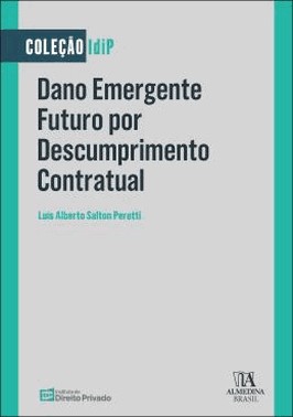 Dano Emergente Futuro Por Descumprimento Contratual