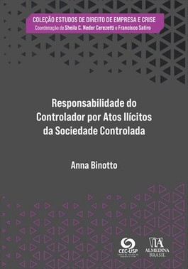 Responsabilidade Do Controlador Por Atos Ilicitos Da Sociedade Controlada