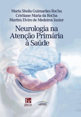 Neurologia Na Atencao Primaria A Saude
