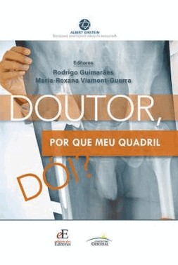 Doutor, Por Que Meu Quadril Doi?
