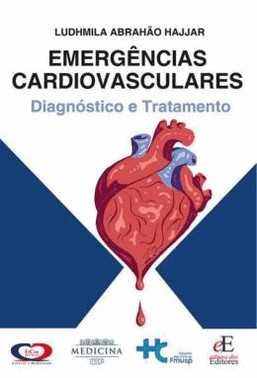 Emergencias Cardiovasculares - Diagnostico E Tratamento - 01Ed/23