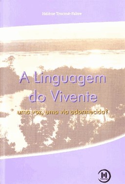 Linguagem Do Vivente, A