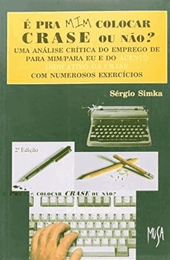 E Pra Mim Colocar Crase Ou Nao?