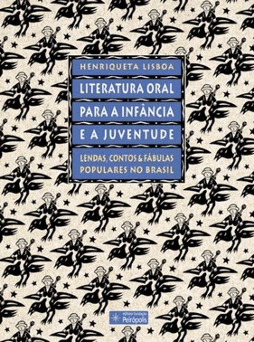 Literatura Oral Para A Infancia E A Juventude