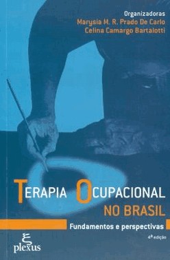 Terapia Ocupacional No Brasil - Fundamentos E Perspectivas
