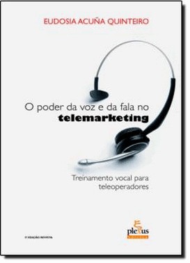O Poder Da Voz E Da Fala No Telemarketing